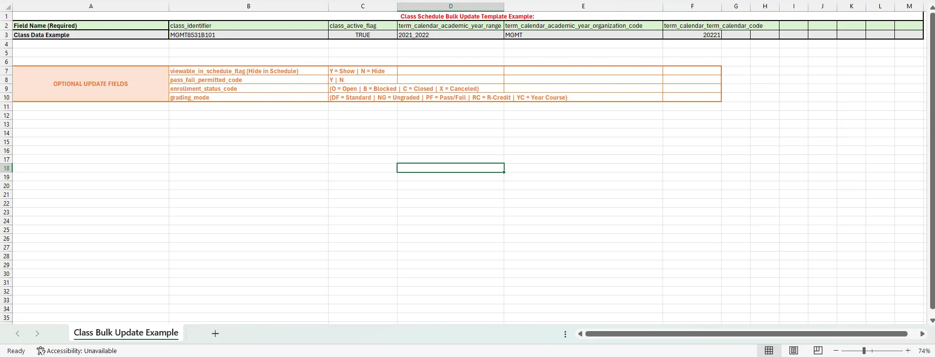 This CSV Template File contains the required fields and class information that users will be responsible for entering in order to successfully upload their class schedule to the semester schedule. User can also enter information in row 2  for the optional fields they want to include in their Class Schedule Information for the Bulk Update.