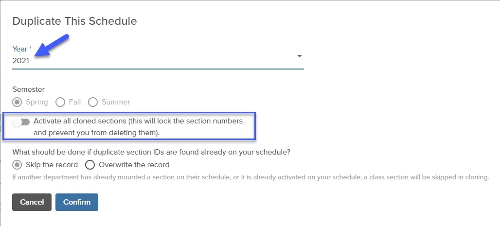 Shows cloning popup widget where user will select the year to clone to, the semester, and choose whether to clone to an active or inactive state. 