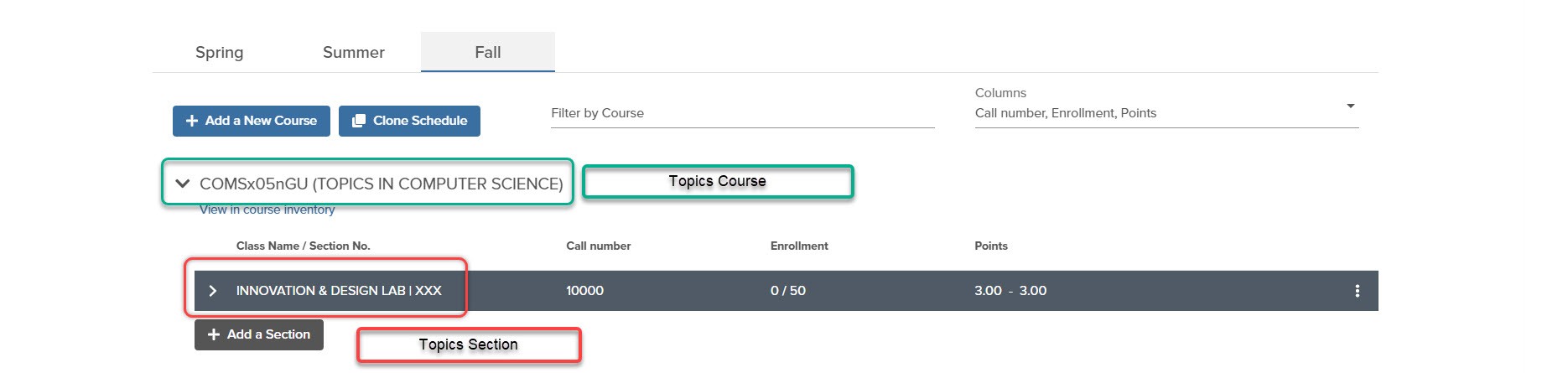 Image 1: Topic Course & Topic Section in the Semester Schedule This image is the semester schedule. It contains green boxes to identify the Topics Course, and red boxes to identify the topic sections once a class has been added to the schedule.