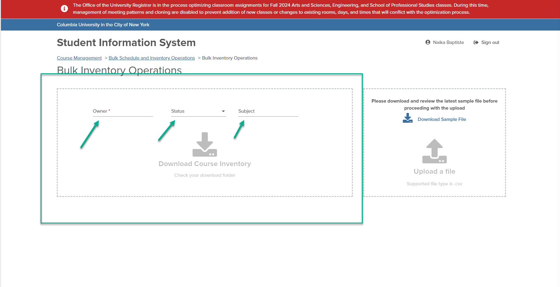 Downlaod Course Inventory Courses Please Select the 'Owner' of the courses you would like to download from the inventory. For more specific results, select the 'Status' and 'Subect' of the courses you would like in your download file.