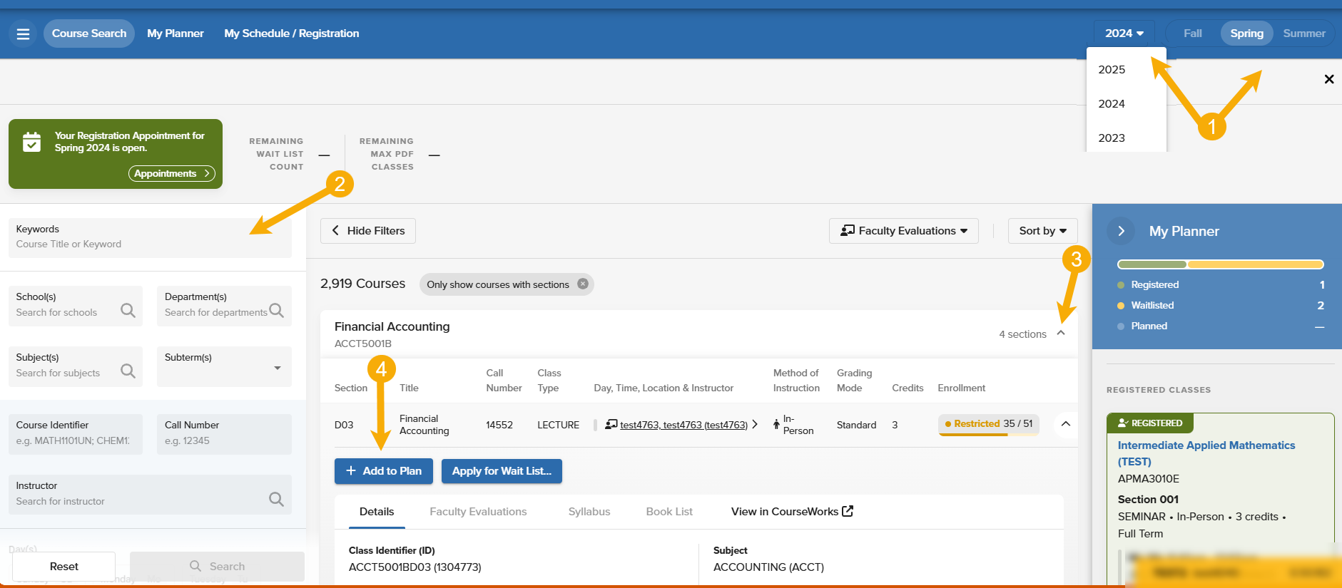 How To Add Class to Planner This picture outlines the steps to add a class to a student planner. Yellow numbered arrows point to the term selection tools, course search filters, arrow to expand the class information widow, and the add to plan button