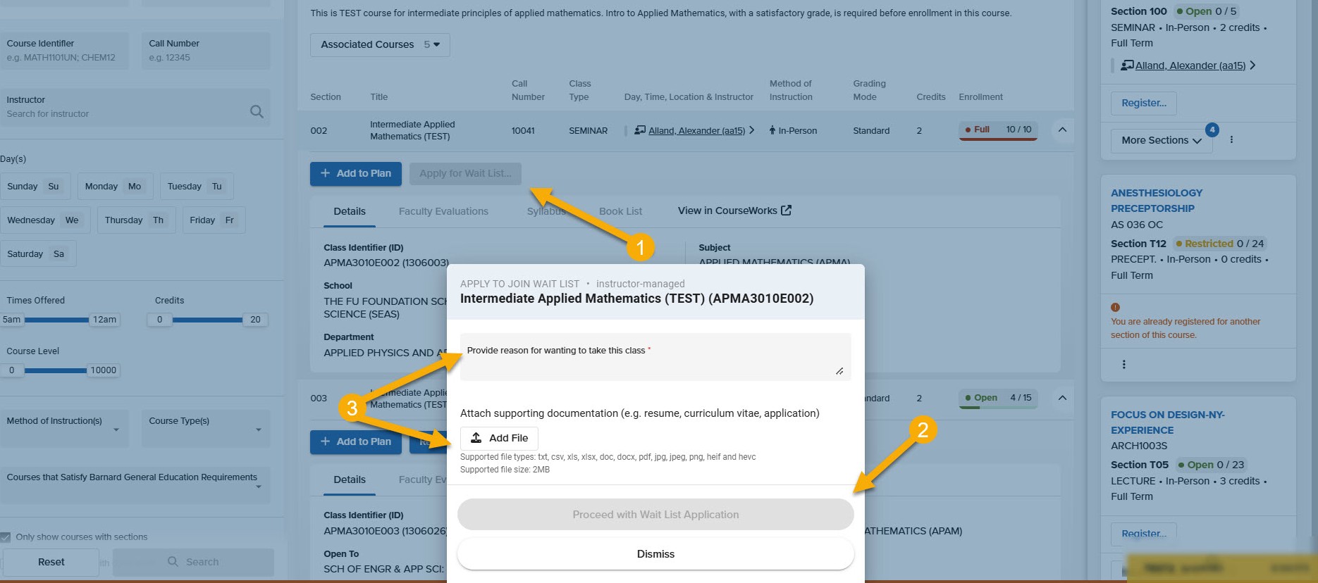Student Registration: Applying to Join a Wait List This image illustrates the steps to Apply for an Instructor Managed wait list with numbered yellow arrows to align with the steps