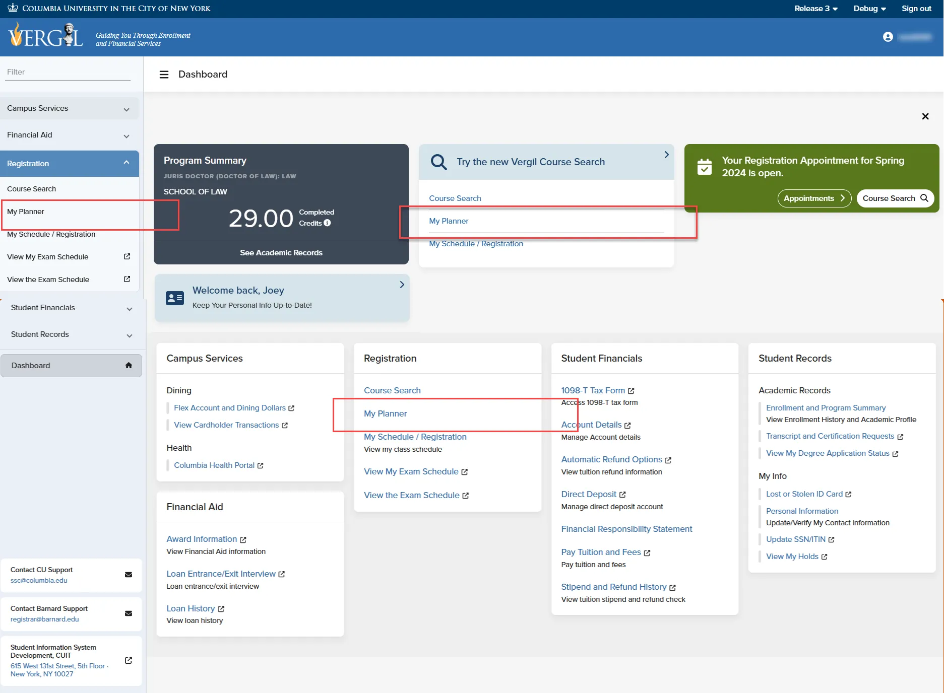 The red boxes on this image highlight the various My Planner links and redirects available to students on the Vergil Dashboard. 