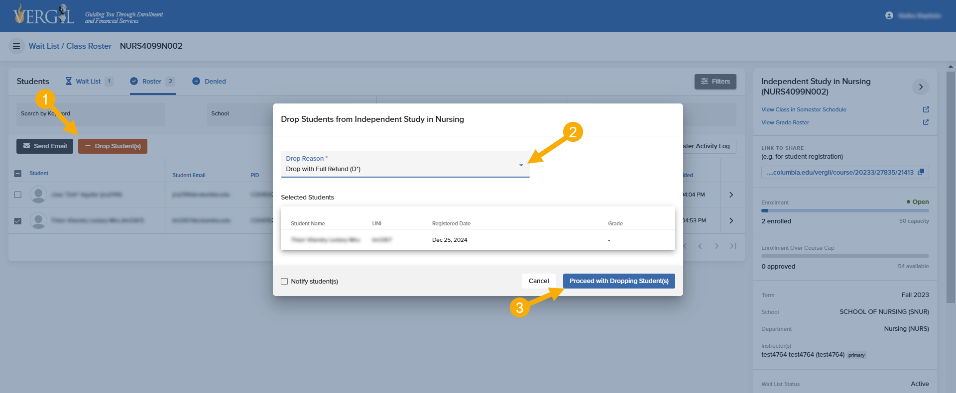 Dropping Student(s): Drop Student(s) Window + Process The Drop Students window where authorized users can confirm the selected student(s), select a drop code from the drop down, and then click the proceed with Dropping Student(s) button