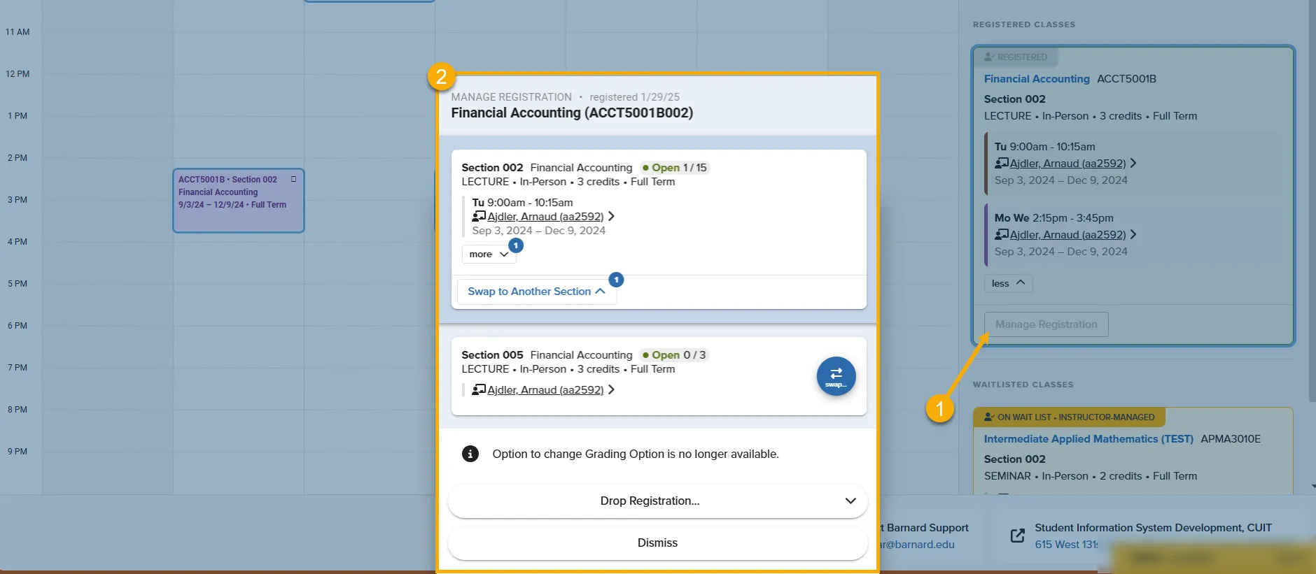 This picture notes the two steps to Manage Registered Classes: Click on Manage Registration to open the Registration modal - visible in the picture. The open window display the swap and drop registration functions