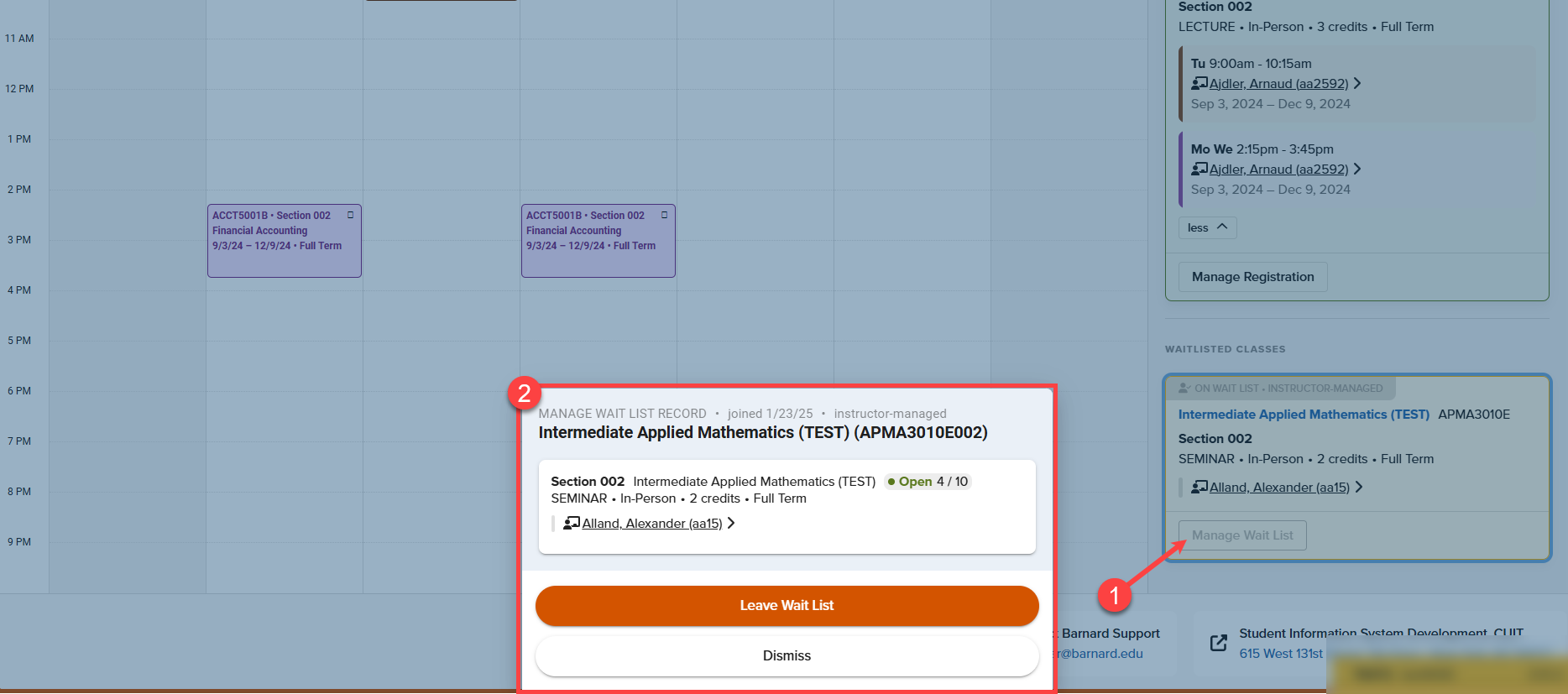 Manage Wait Listed Classes This picture notes the two steps to Manage Registered Classes: Click on Manage Registration to open the Wait List Management modal - visible in the picture. The open window displays the orange leave wait list button