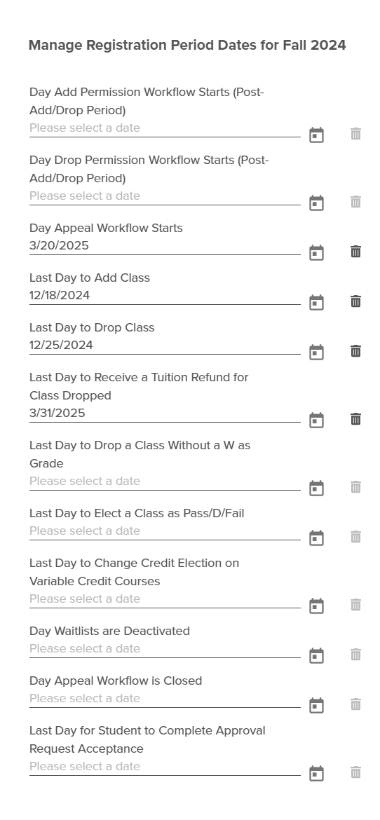 Registration Period Dates This image depicts the Registration Period Dates window where dates can be set to restrict or guide student registration.