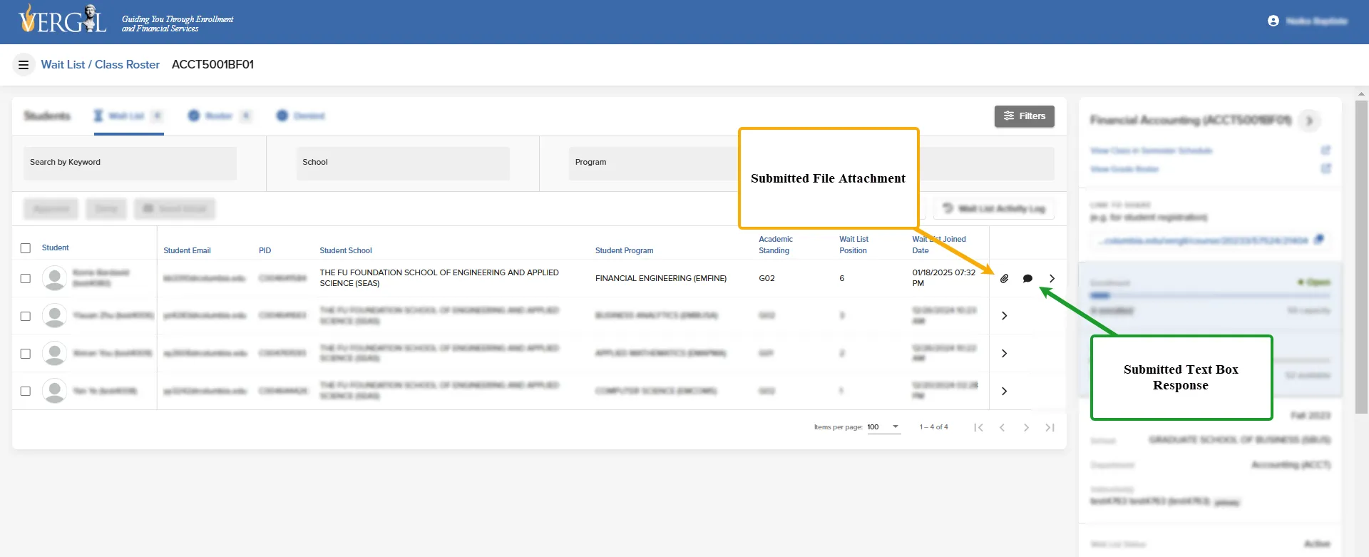 This image points out the two wait list application types and materials accessible within the wait list and class roster. The yellow arrow points to the application attachments and the green arrow points to the student text response