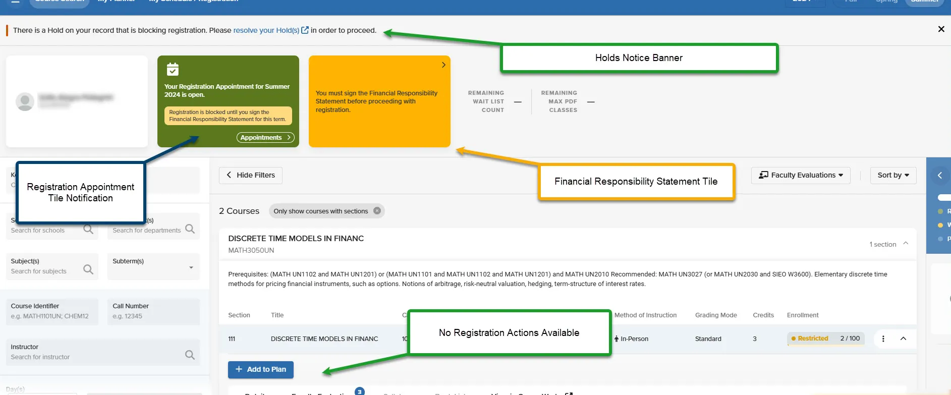 This image contains a few colorful callouts to identify and label the Holds Banner, The Financial Responsibility Tile, the lack of Registration Buttons, and the Financial Responsibility notice on your Registration Appoint Tile