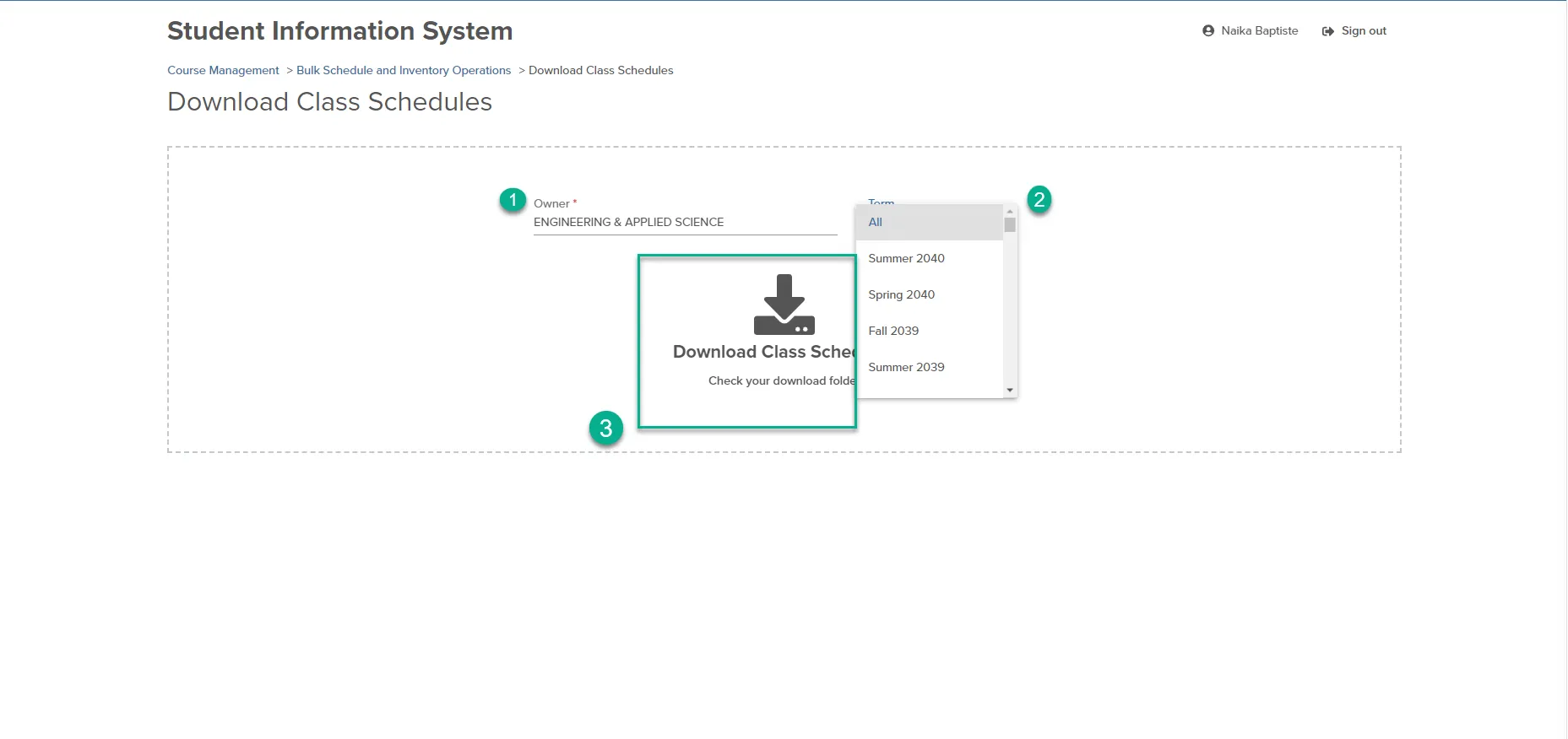 To download existing Class Schedules: Enter your School/Dept/program name in the owner section. Select the term of interest from the dropdown list. Click on the 'Download Class Schedule text and Icon to download your class schedule to your device. 